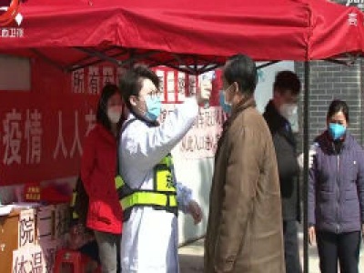 【众志成城 抗击疫情】我省强化开放式小区疫情防控