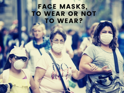 Face masks, to wear or not to wear?