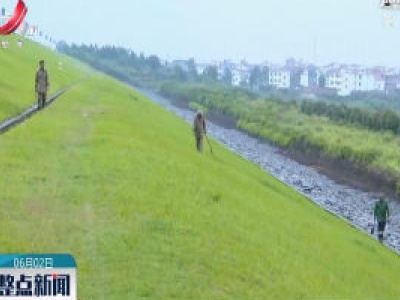 南昌：加强巡查 防汛保安全