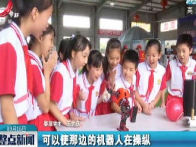 婺源：走进“流动科技馆” 感受科技魅力