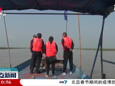 上饶鄱阳：2021鄱阳湖清网行动  保江豚栖息安全