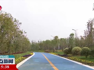 南昌2021年推进42条绿道建设
