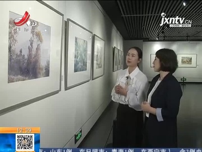 【家有收藏·宜春美术馆】可谷版画展：把水彩融入版画中 让作品活起来