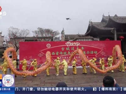 【闹元宵】宜春万载：古城与元宵成绝配！