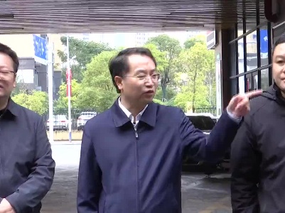 【建设更高质量全国文明城市】县委书记黎增义督导更高质量全国文明城市创建工作