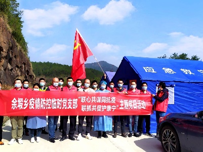 余塅乡：党员当“三员”  临时党支部作用不“临时”