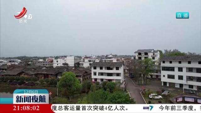 【持续推动经济回升向好】江西：推进农业产业化 建设“四融一共”和美乡村